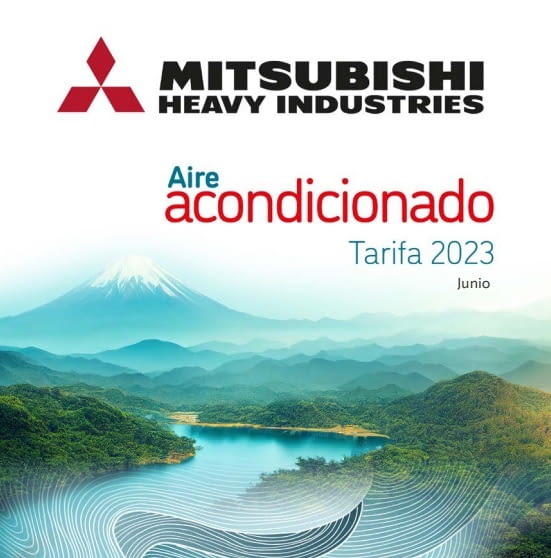 NUEVA TARIFA MITSUBISHI HEAVY INDUSTRIES 2023 JUNIO