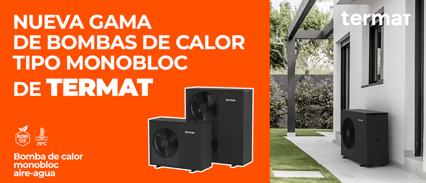 Nueva Gama de Bombas de Calor Monobloc Termat Frío & Calor