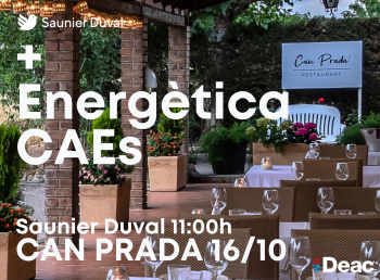 Transformació Energètica & CAES by Saunier Duval, Can Prada 16/10 a les 11h